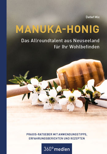 Buch Detlef Mix - Manuka-Honig - Das Allroundtalent aus Neuseeland